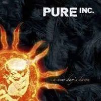Pure Inc. – A New Day's Dawn